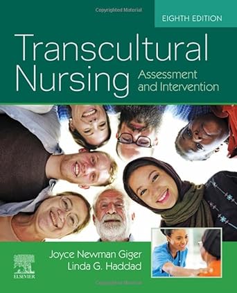 [B9780323695541] Transcultural Nursing: Assessment and Intervention 8ed