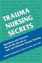 Trauma Nursing Secrets: 1ed