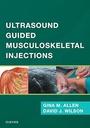 Ultrasound Guided Musculoskeletal Injections: 1ed