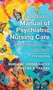 Varcarolis' Manual of Psychiatric Nursing Care: An Interprofessional Approach 7ed