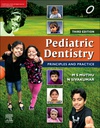 Pediatric Dentistry: Principles and Practice, 3/e