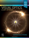 Introduction to Visual Optics: A Light Approach 1ed