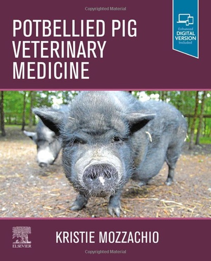 [B9780323763592] Potbellied Pig Veterinary Medicine: 1ed