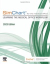 SimChart for the Medical Office: Learning the Medical Office Workflow - 2023 Edition: 1ed