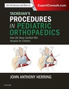 Tachdjian's Procedures in Pediatric Orthopaedics: From the Texas Scottish Rite Hospital for Children 1ed