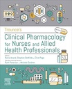 Trounce's Clinical Pharmacology for Nurses and Allied Health Professionals: 19ed