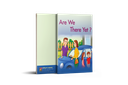 Are We There Yet ? (Picture Story Book)