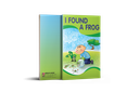 I Found A Frog (Picture Story)