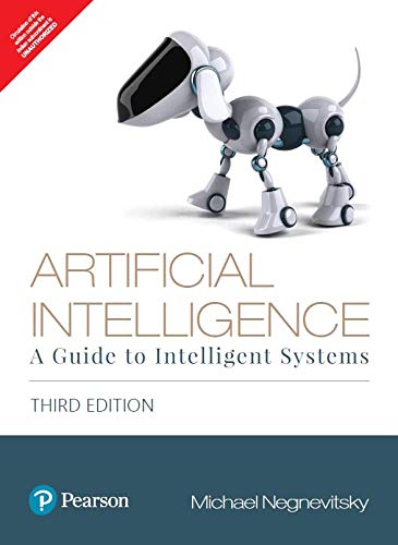 [B9789353946791] Artificial Intelligence: A Guide to Intelligent Systems, 3e