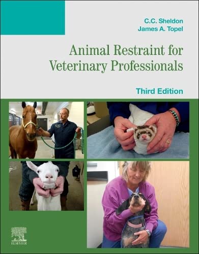 [B9780323881432] Animal Restraint for Veterinary Professionals: 3ed