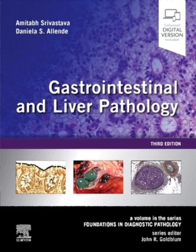 [B9780323527941] Gastrointestinal and Liver Pathology: A VOL in the Series: Foundations in Diagnostic Pathology 3ed