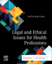 Legal and Ethical Issues for Health Professions: 5ed