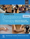 Pedretti's Occupational Therapy: Practice Skills for Physical Dysfunction 9ed