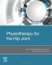 Physiotherapy for the Hip Joint: 1ed