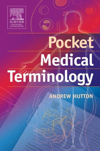 [B9780443074561] Pocket Medical Terminology: 1ed