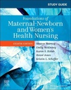 Study Guide for Foundations of Maternal-Newborn and Women's Health Nursing: 8ed