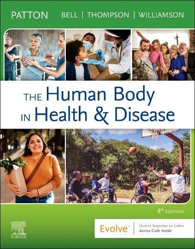 [B9780323734141] The Human Body in Health and Disease - Hardcover: 8ed