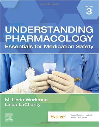 [B9780323793506] Understanding Pharmacology: Essentials for Medication Safety 3ed