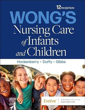 [B9780323776707] Wong's Nursing Care of Infants and Children: 12ed