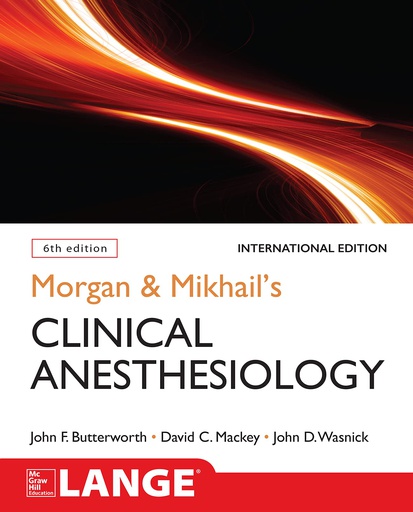 [B9781260460711] MORGAN & MIKHAIL'S CLINICAL ANESTHESIOLOGY CASES (IE)