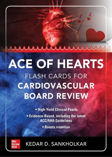 [B9781264258185] ACE OF HEARTS: CARDIOVASCULAR BOARD REVIEW (FLASHCARDS)