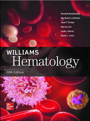 [B9781260469219] WILLIAMS HEMATOLOGY (IE)