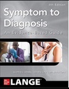 SYMPTOM TO DIAGNOSIS AN EVIDENCE BASED GDE (IE)