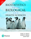 Biostatistics For The Biological And Health Sciences, 2e