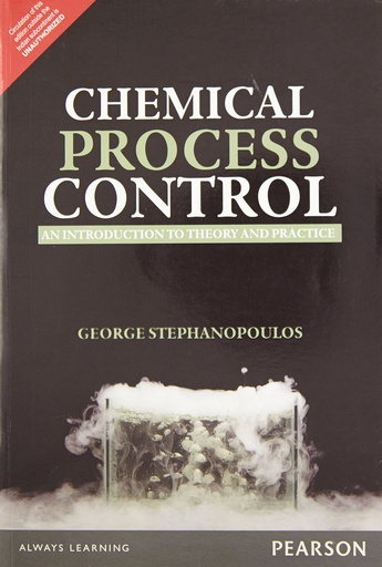 [B9789332549463] Chemical Process Control: An Introduction to Theory and Practice