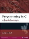 Programming in C - A Practical Approach 