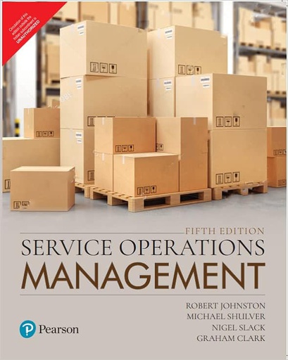 [B9789356067400] Service Operations Management, 4e