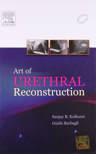 [B9788131230541] Art of Urethral Reconstruction, 1e