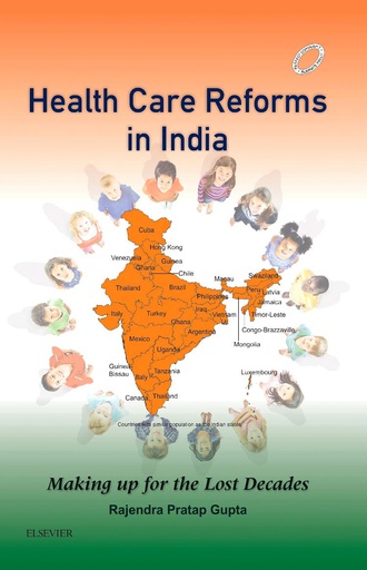 [B9788131243343] Health Care Reforms in India: Making up for the Lost Decades, 1e