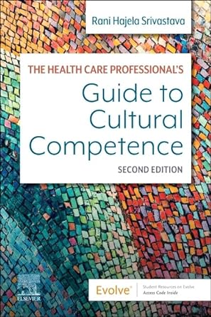 [B9780323790000] The Health Care Professional's Guide to Cultural Competence: 2ed