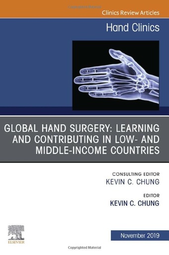 [B9780323709002] Global Hand Surgery: Learning and Contributing in Low- and Middle-Income Countries: 1ed